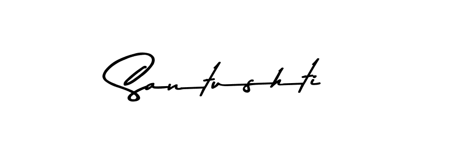 You should practise on your own different ways (Asem Kandis PERSONAL USE) to write your name (Santushti) in signature. don't let someone else do it for you. Santushti signature style 9 images and pictures png