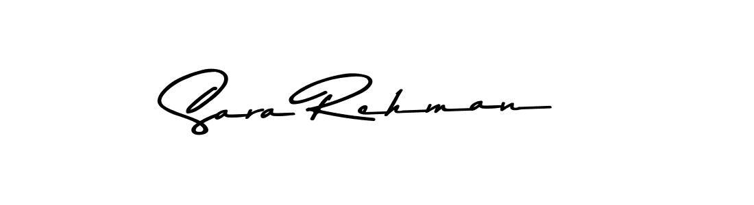 Create a beautiful signature design for name Sara Rehman. With this signature (Asem Kandis PERSONAL USE) fonts, you can make a handwritten signature for free. Sara Rehman signature style 9 images and pictures png