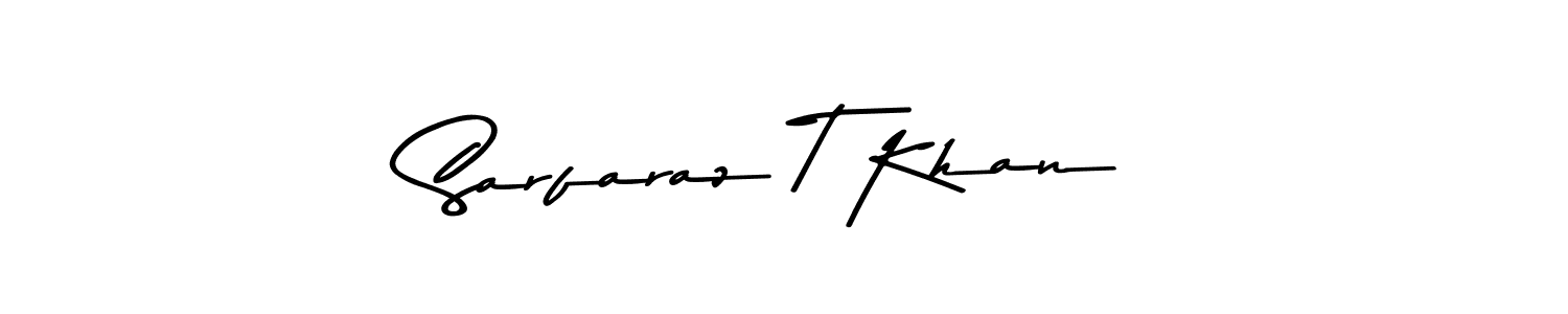 Design your own signature with our free online signature maker. With this signature software, you can create a handwritten (Asem Kandis PERSONAL USE) signature for name Sarfaraz T Khan. Sarfaraz T Khan signature style 9 images and pictures png