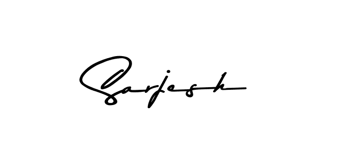 Create a beautiful signature design for name Sarjesh. With this signature (Asem Kandis PERSONAL USE) fonts, you can make a handwritten signature for free. Sarjesh signature style 9 images and pictures png