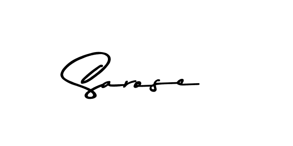 Use a signature maker to create a handwritten signature online. With this signature software, you can design (Asem Kandis PERSONAL USE) your own signature for name Sarose. Sarose signature style 9 images and pictures png