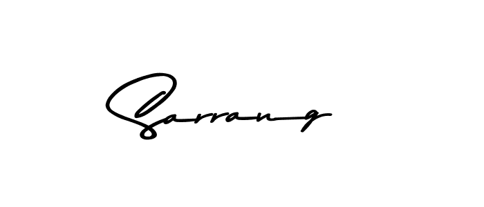 Also we have Sarrang name is the best signature style. Create professional handwritten signature collection using Asem Kandis PERSONAL USE autograph style. Sarrang signature style 9 images and pictures png