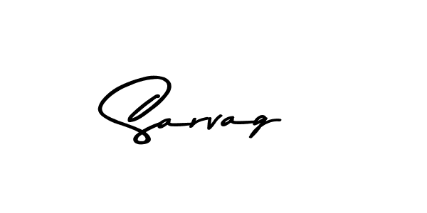 Make a beautiful signature design for name Sarvag. With this signature (Asem Kandis PERSONAL USE) style, you can create a handwritten signature for free. Sarvag signature style 9 images and pictures png