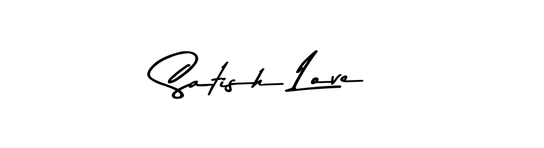 Make a beautiful signature design for name Satish Love. With this signature (Asem Kandis PERSONAL USE) style, you can create a handwritten signature for free. Satish Love signature style 9 images and pictures png