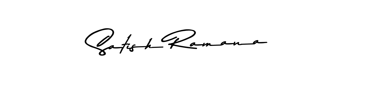 You should practise on your own different ways (Asem Kandis PERSONAL USE) to write your name (Satish Ramana) in signature. don't let someone else do it for you. Satish Ramana signature style 9 images and pictures png