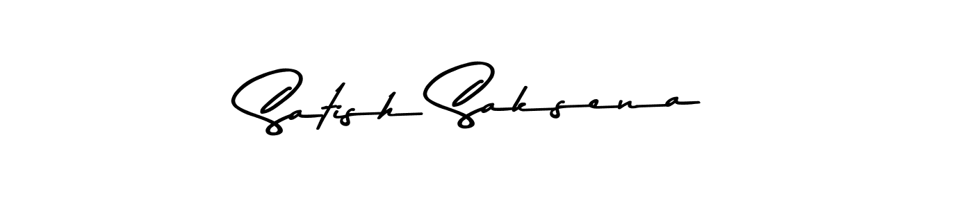 Make a beautiful signature design for name Satish Saksena. With this signature (Asem Kandis PERSONAL USE) style, you can create a handwritten signature for free. Satish Saksena signature style 9 images and pictures png