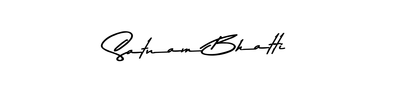 Design your own signature with our free online signature maker. With this signature software, you can create a handwritten (Asem Kandis PERSONAL USE) signature for name Satnam Bhatti. Satnam Bhatti signature style 9 images and pictures png