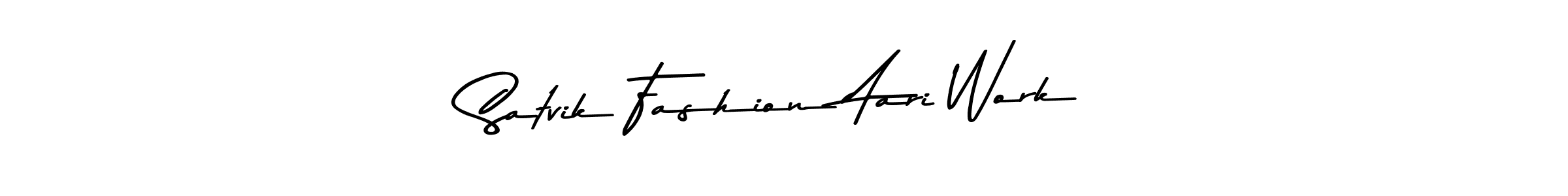 Design your own signature with our free online signature maker. With this signature software, you can create a handwritten (Asem Kandis PERSONAL USE) signature for name Satvik Fashion Aari Work. Satvik Fashion Aari Work signature style 9 images and pictures png