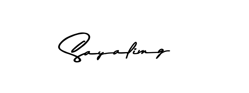 Create a beautiful signature design for name Sayalimg. With this signature (Asem Kandis PERSONAL USE) fonts, you can make a handwritten signature for free. Sayalimg signature style 9 images and pictures png
