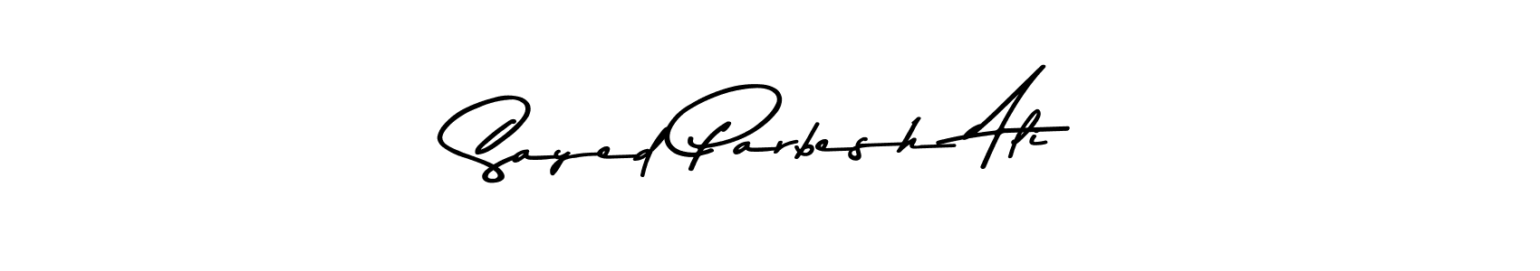 Make a beautiful signature design for name Sayed Parbesh Ali. Use this online signature maker to create a handwritten signature for free. Sayed Parbesh Ali signature style 9 images and pictures png