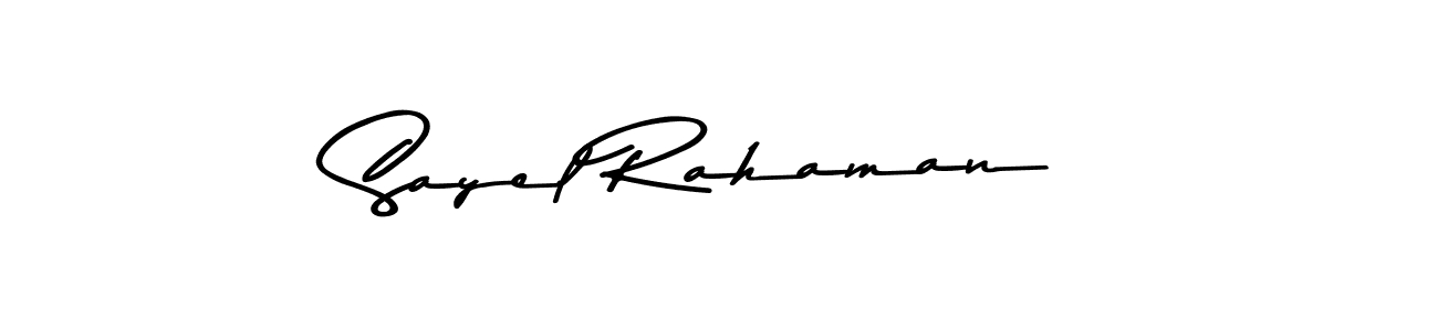 How to make Sayel Rahaman name signature. Use Asem Kandis PERSONAL USE style for creating short signs online. This is the latest handwritten sign. Sayel Rahaman signature style 9 images and pictures png