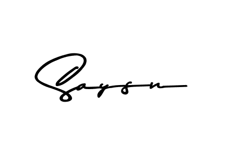 How to make Saysn signature? Asem Kandis PERSONAL USE is a professional autograph style. Create handwritten signature for Saysn name. Saysn signature style 9 images and pictures png