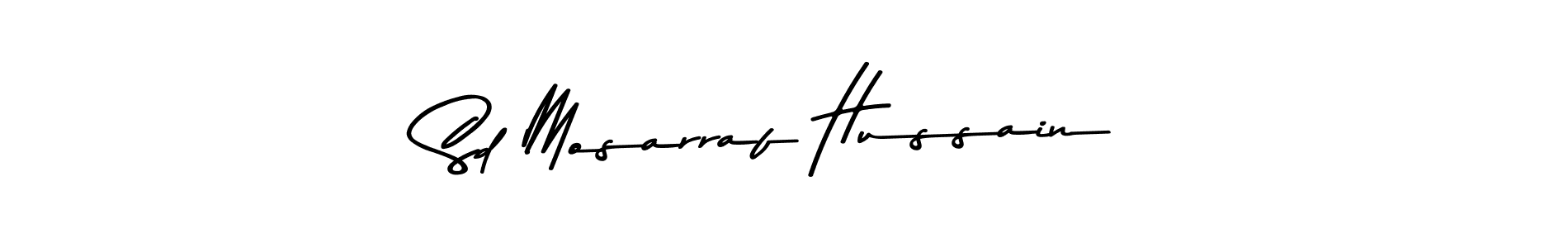 Make a short Sd Mosarraf Hussain signature style. Manage your documents anywhere anytime using Asem Kandis PERSONAL USE. Create and add eSignatures, submit forms, share and send files easily. Sd Mosarraf Hussain signature style 9 images and pictures png