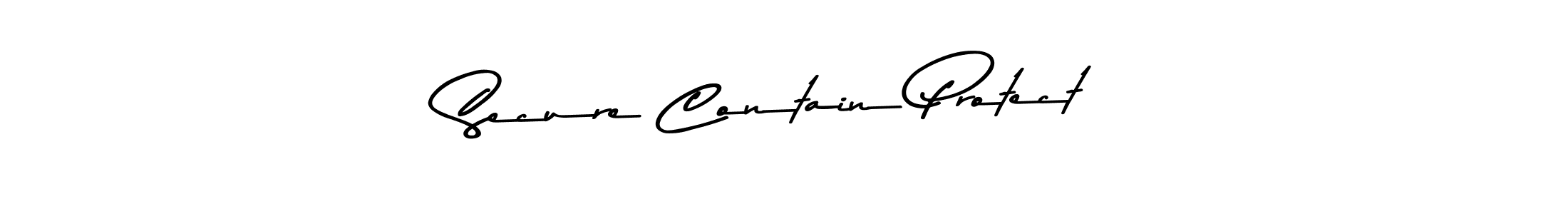 Create a beautiful signature design for name Secure Contain Protect. With this signature (Asem Kandis PERSONAL USE) fonts, you can make a handwritten signature for free. Secure Contain Protect signature style 9 images and pictures png