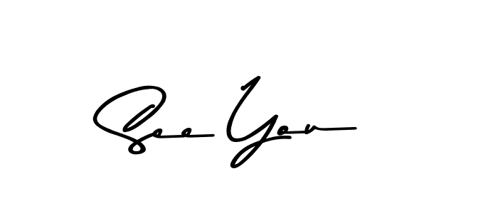 Make a beautiful signature design for name See You. With this signature (Asem Kandis PERSONAL USE) style, you can create a handwritten signature for free. See You signature style 9 images and pictures png