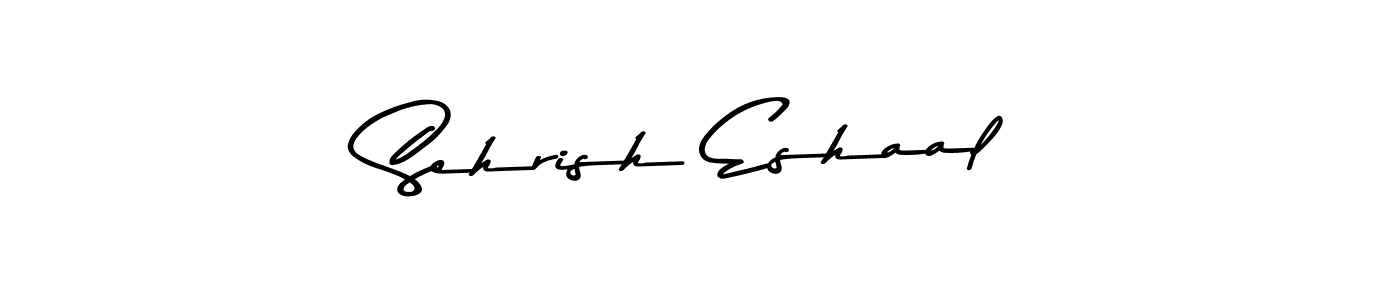 Create a beautiful signature design for name Sehrish Eshaal. With this signature (Asem Kandis PERSONAL USE) fonts, you can make a handwritten signature for free. Sehrish Eshaal signature style 9 images and pictures png
