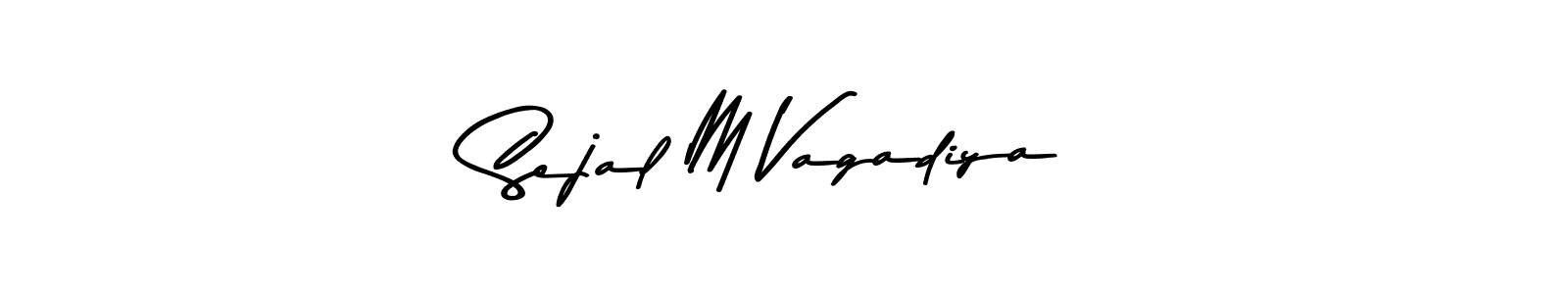 You should practise on your own different ways (Asem Kandis PERSONAL USE) to write your name (Sejal M Vagadiya) in signature. don't let someone else do it for you. Sejal M Vagadiya signature style 9 images and pictures png