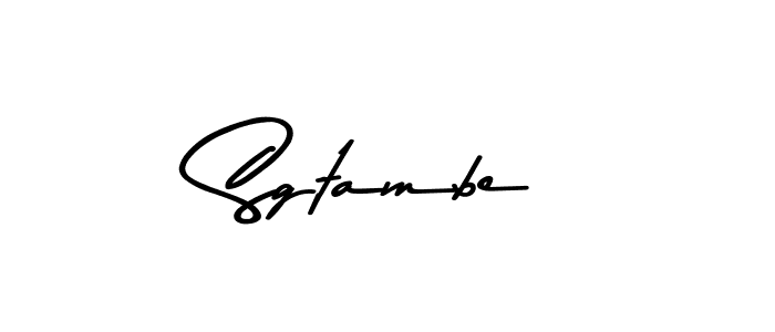Create a beautiful signature design for name Sgtambe. With this signature (Asem Kandis PERSONAL USE) fonts, you can make a handwritten signature for free. Sgtambe signature style 9 images and pictures png