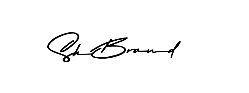 Sh Brand stylish signature style. Best Handwritten Sign (Asem Kandis PERSONAL USE) for my name. Handwritten Signature Collection Ideas for my name Sh Brand. Sh Brand signature style 9 images and pictures png