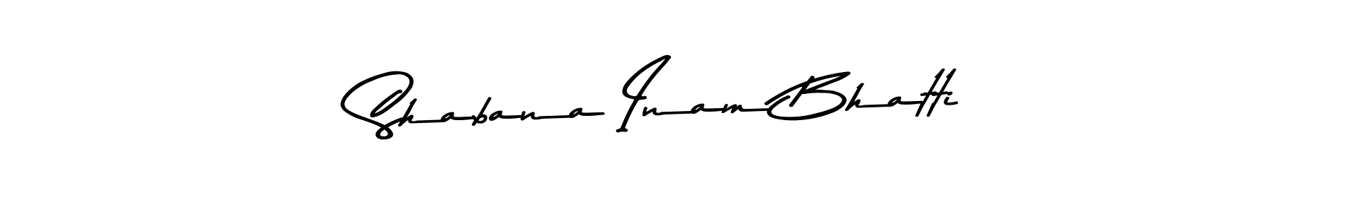 Use a signature maker to create a handwritten signature online. With this signature software, you can design (Asem Kandis PERSONAL USE) your own signature for name Shabana Inam Bhatti. Shabana Inam Bhatti signature style 9 images and pictures png