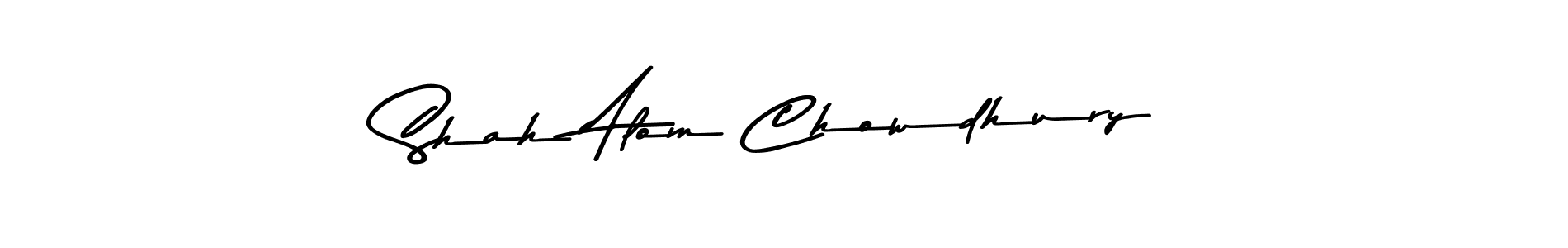 Make a short Shah Alom Chowdhury signature style. Manage your documents anywhere anytime using Asem Kandis PERSONAL USE. Create and add eSignatures, submit forms, share and send files easily. Shah Alom Chowdhury signature style 9 images and pictures png