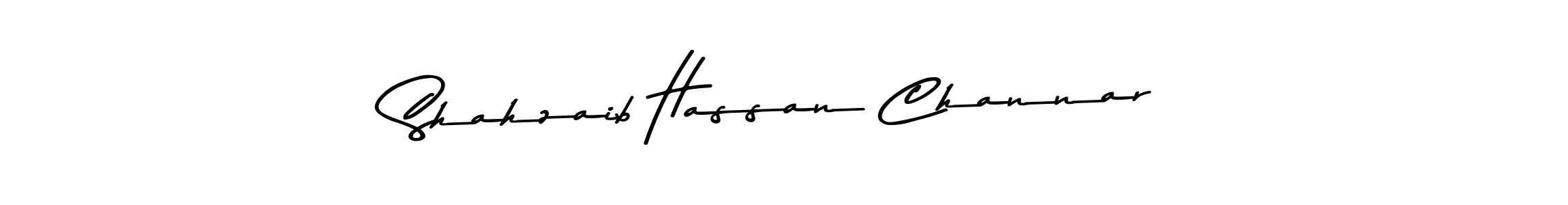How to make Shahzaib Hassan Channar name signature. Use Asem Kandis PERSONAL USE style for creating short signs online. This is the latest handwritten sign. Shahzaib Hassan Channar signature style 9 images and pictures png