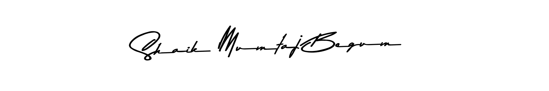 Design your own signature with our free online signature maker. With this signature software, you can create a handwritten (Asem Kandis PERSONAL USE) signature for name Shaik Mumtaj Begum. Shaik Mumtaj Begum signature style 9 images and pictures png