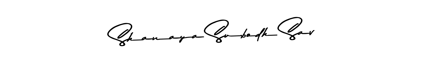 Make a beautiful signature design for name Shanaya Subodh Sav. With this signature (Asem Kandis PERSONAL USE) style, you can create a handwritten signature for free. Shanaya Subodh Sav signature style 9 images and pictures png