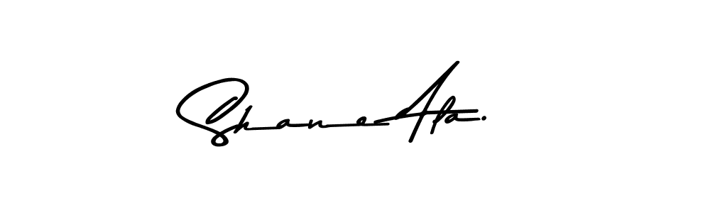 Create a beautiful signature design for name Shane Ala.. With this signature (Asem Kandis PERSONAL USE) fonts, you can make a handwritten signature for free. Shane Ala. signature style 9 images and pictures png