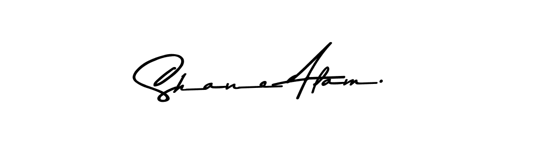 Create a beautiful signature design for name Shane Alam.. With this signature (Asem Kandis PERSONAL USE) fonts, you can make a handwritten signature for free. Shane Alam. signature style 9 images and pictures png