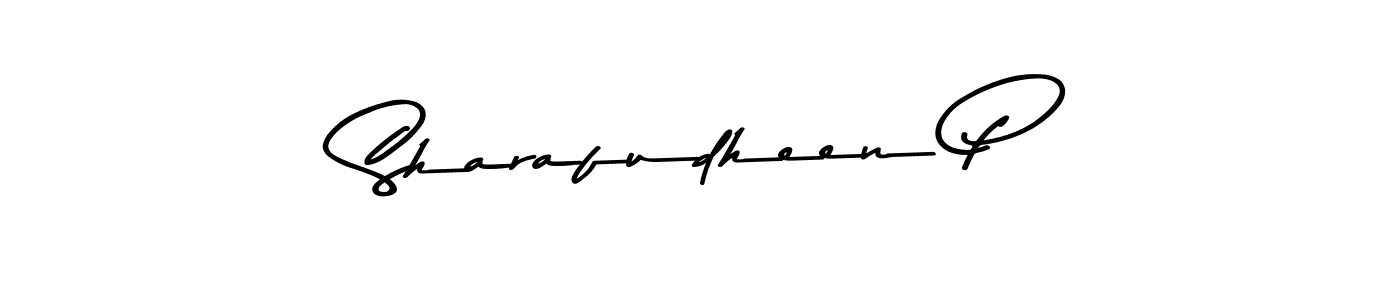 Make a beautiful signature design for name Sharafudheen P. With this signature (Asem Kandis PERSONAL USE) style, you can create a handwritten signature for free. Sharafudheen P signature style 9 images and pictures png