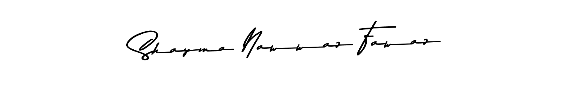 if you are searching for the best signature style for your name Shayma Nawwaz Fawaz. so please give up your signature search. here we have designed multiple signature styles  using Asem Kandis PERSONAL USE. Shayma Nawwaz Fawaz signature style 9 images and pictures png