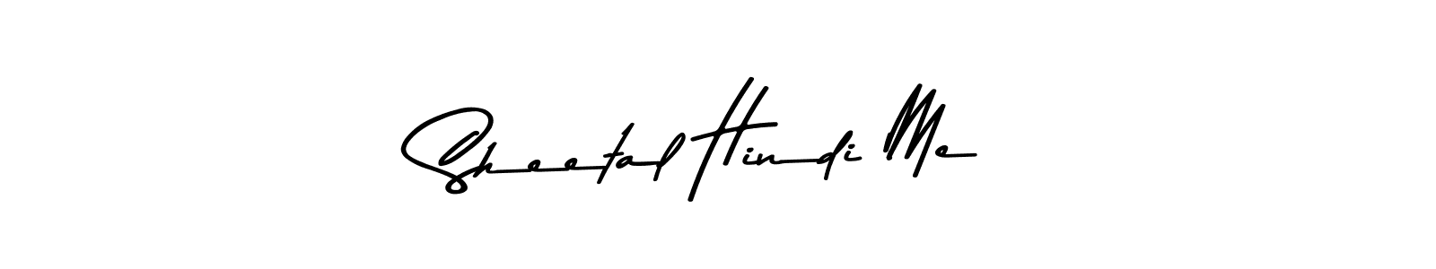 This is the best signature style for the Sheetal Hindi Me name. Also you like these signature font (Asem Kandis PERSONAL USE). Mix name signature. Sheetal Hindi Me signature style 9 images and pictures png