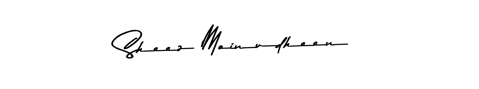 Use a signature maker to create a handwritten signature online. With this signature software, you can design (Asem Kandis PERSONAL USE) your own signature for name Sheez Moinudheen. Sheez Moinudheen signature style 9 images and pictures png