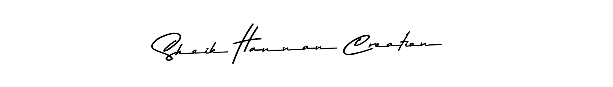 Sheik Hannan Creation stylish signature style. Best Handwritten Sign (Asem Kandis PERSONAL USE) for my name. Handwritten Signature Collection Ideas for my name Sheik Hannan Creation. Sheik Hannan Creation signature style 9 images and pictures png