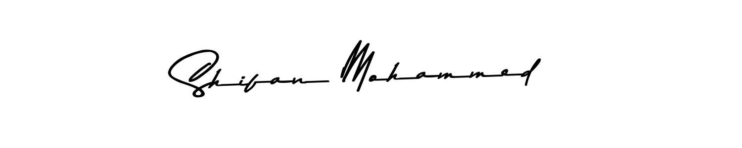 Create a beautiful signature design for name Shifan Mohammed. With this signature (Asem Kandis PERSONAL USE) fonts, you can make a handwritten signature for free. Shifan Mohammed signature style 9 images and pictures png