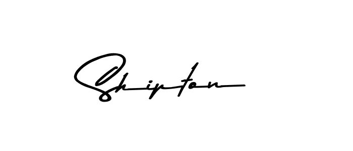 Create a beautiful signature design for name Shipton. With this signature (Asem Kandis PERSONAL USE) fonts, you can make a handwritten signature for free. Shipton signature style 9 images and pictures png