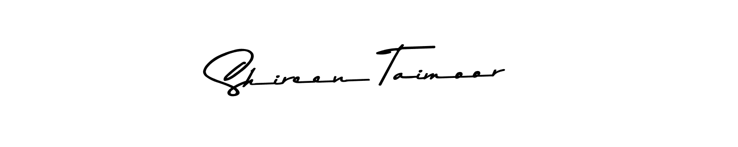 Shireen Taimoor stylish signature style. Best Handwritten Sign (Asem Kandis PERSONAL USE) for my name. Handwritten Signature Collection Ideas for my name Shireen Taimoor. Shireen Taimoor signature style 9 images and pictures png