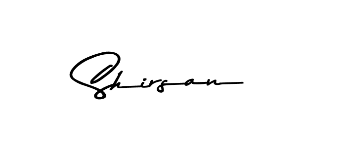 How to make Shirsan name signature. Use Asem Kandis PERSONAL USE style for creating short signs online. This is the latest handwritten sign. Shirsan signature style 9 images and pictures png