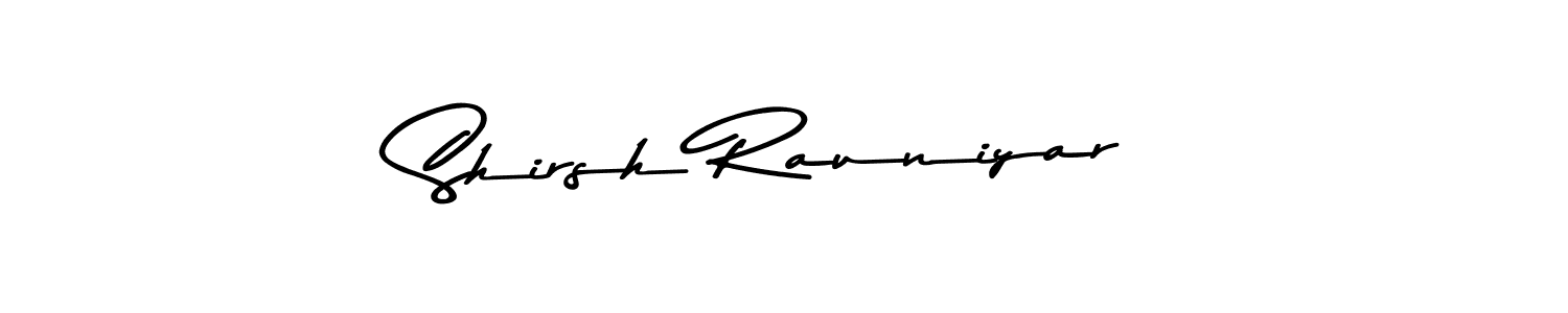 Also You can easily find your signature by using the search form. We will create Shirsh Rauniyar name handwritten signature images for you free of cost using Asem Kandis PERSONAL USE sign style. Shirsh Rauniyar signature style 9 images and pictures png