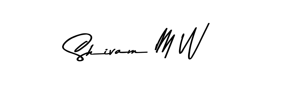 Make a short Shivam M W signature style. Manage your documents anywhere anytime using Asem Kandis PERSONAL USE. Create and add eSignatures, submit forms, share and send files easily. Shivam M W signature style 9 images and pictures png