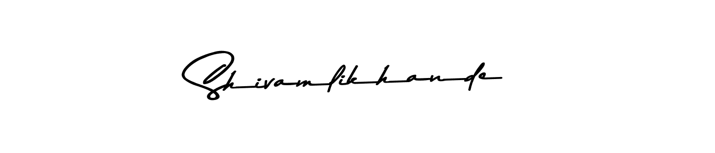 Make a beautiful signature design for name Shivamlikhande. With this signature (Asem Kandis PERSONAL USE) style, you can create a handwritten signature for free. Shivamlikhande signature style 9 images and pictures png