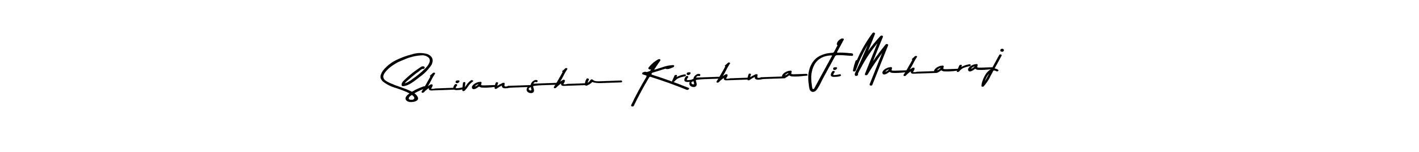 Create a beautiful signature design for name Shivanshu Krishna Ji Maharaj. With this signature (Asem Kandis PERSONAL USE) fonts, you can make a handwritten signature for free. Shivanshu Krishna Ji Maharaj signature style 9 images and pictures png