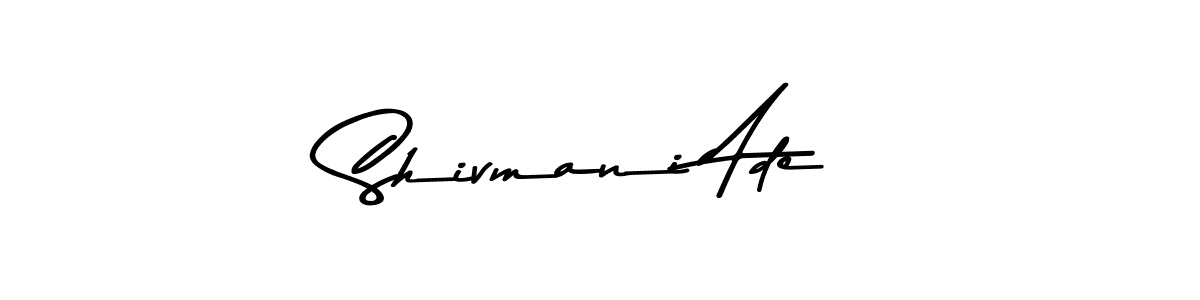 This is the best signature style for the Shivmani Ade name. Also you like these signature font (Asem Kandis PERSONAL USE). Mix name signature. Shivmani Ade signature style 9 images and pictures png