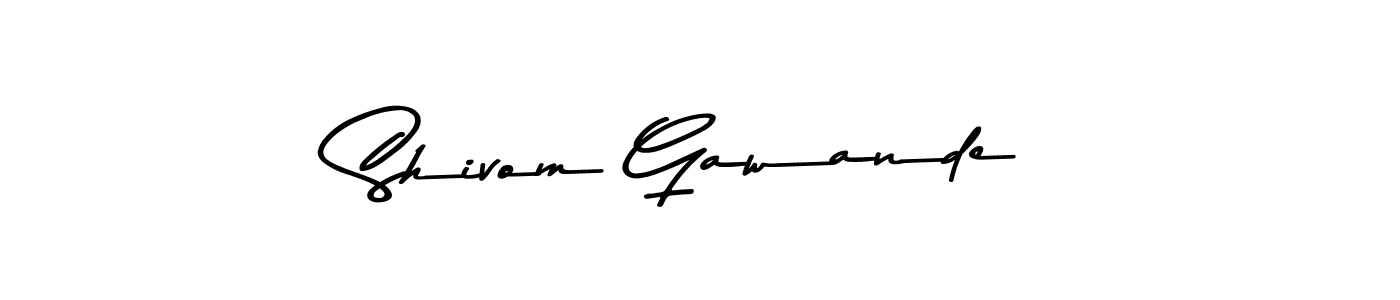 Create a beautiful signature design for name Shivom Gawande. With this signature (Asem Kandis PERSONAL USE) fonts, you can make a handwritten signature for free. Shivom Gawande signature style 9 images and pictures png