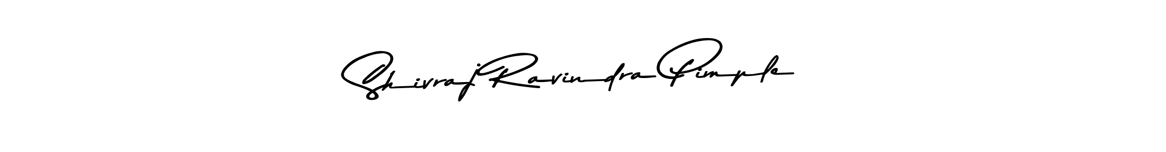 How to make Shivraj Ravindra Pimple name signature. Use Asem Kandis PERSONAL USE style for creating short signs online. This is the latest handwritten sign. Shivraj Ravindra Pimple signature style 9 images and pictures png