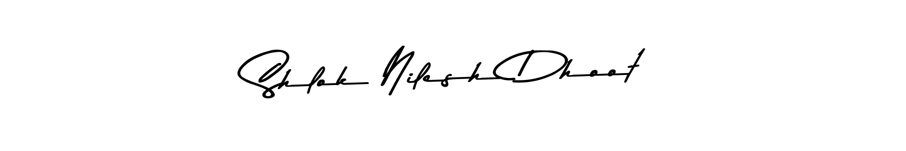 How to make Shlok Nilesh Dhoot signature? Asem Kandis PERSONAL USE is a professional autograph style. Create handwritten signature for Shlok Nilesh Dhoot name. Shlok Nilesh Dhoot signature style 9 images and pictures png