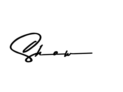 Use a signature maker to create a handwritten signature online. With this signature software, you can design (Asem Kandis PERSONAL USE) your own signature for name Show. Show signature style 9 images and pictures png