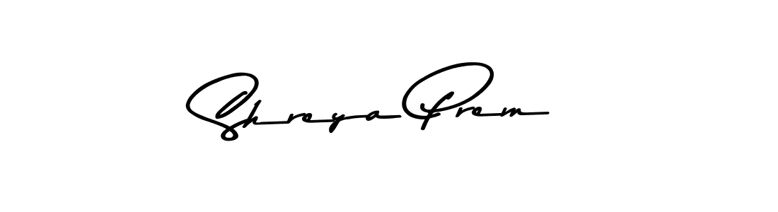 How to make Shreya Prem name signature. Use Asem Kandis PERSONAL USE style for creating short signs online. This is the latest handwritten sign. Shreya Prem signature style 9 images and pictures png