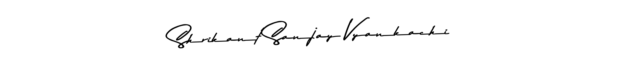 Design your own signature with our free online signature maker. With this signature software, you can create a handwritten (Asem Kandis PERSONAL USE) signature for name Shrikant Sanjay Vyankachi. Shrikant Sanjay Vyankachi signature style 9 images and pictures png